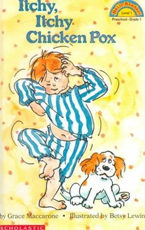 Itchy, Itchy Chicken Pox